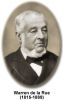 Warren De la Rue 1815-1889